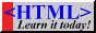 HTML — learn it today